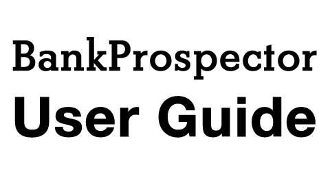 BankProspector User Guide