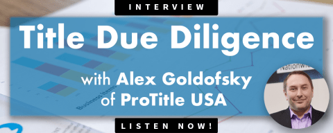 Title Due-Diligence - Pro Title - Alex Goldovsky