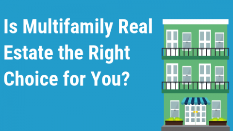 Is multifamily real estate the right for you?