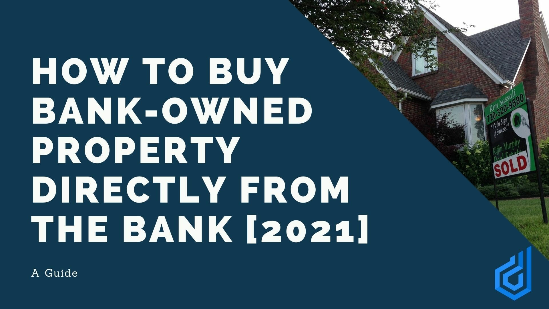 How To Bank Owned Property From The