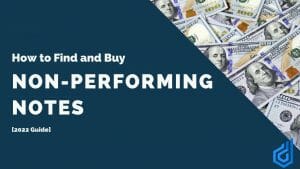 How to Find and Buy Non-Performing Notes [2022 Guide] Image